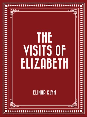 cover image of The Visits of Elizabeth